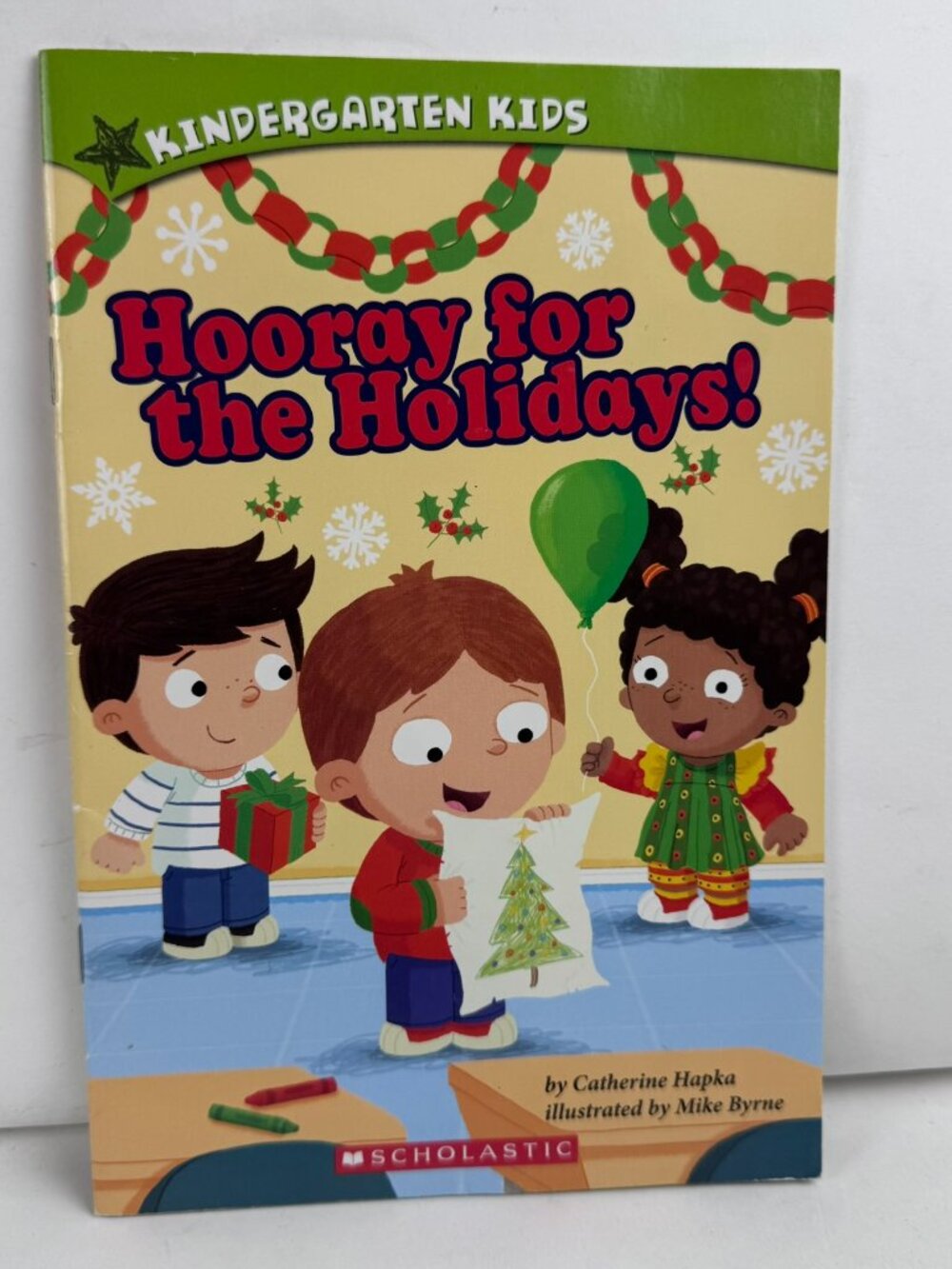 Kindergarten Kids Hooray for the Holidays Catherine Hapka Scholastic Paperback